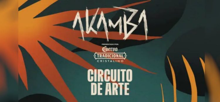 En mayo Tequila será la sede del Circuito de Arte Akamba 2022